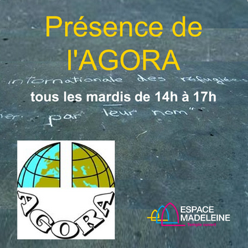 Présence de l'Agora - tous les mardis 14h-17h
